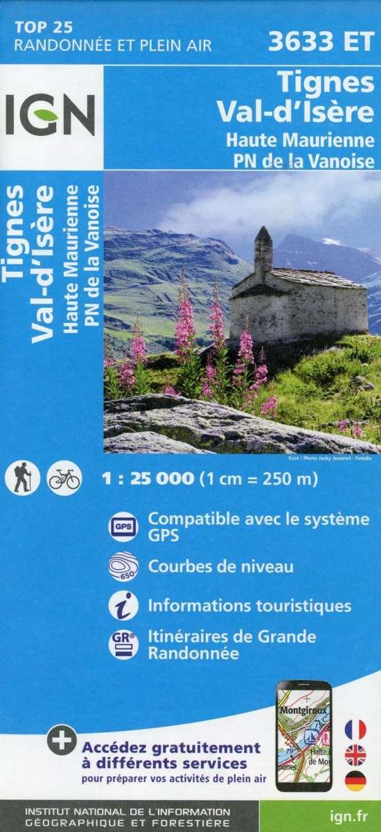 Cover for Ign · IGN TOP25: TOP25: 3633ET Tignes - Val d'Isère - Haute Maurienne (Inbunden Bok) (2018)
