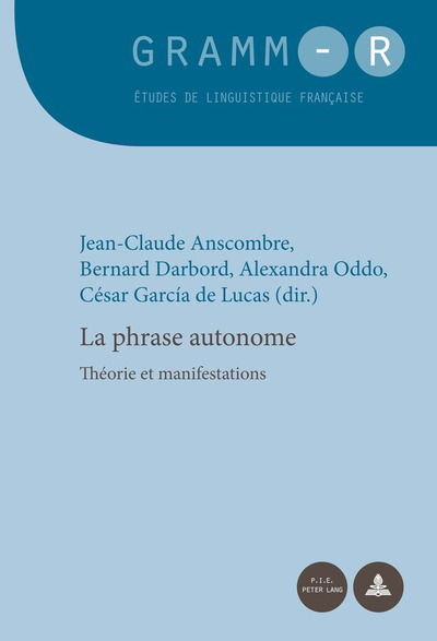 Cover for La Phrase Autonome: Theorie Et Manifestations - Gramm-R (Paperback Book) (2016)
