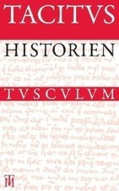 Historien - Tacitus - Books -  - 9783050055312 - July 11, 2011