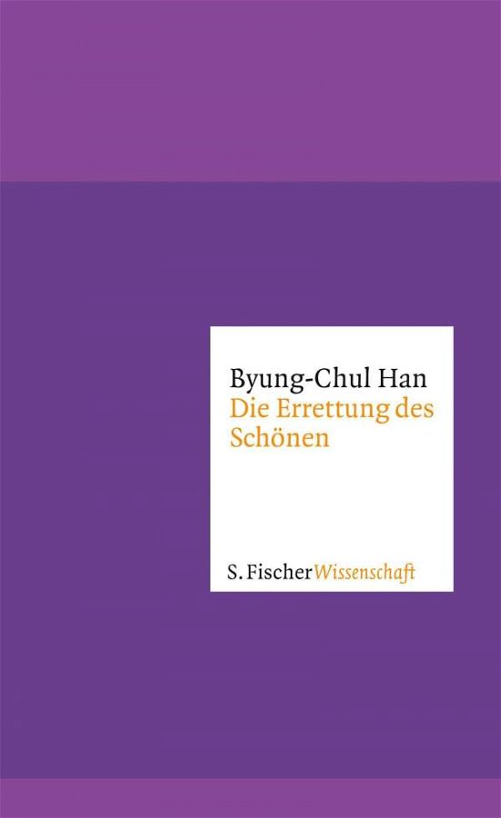 Die Errettung des Schönen - Han - Books -  - 9783100024312 - 