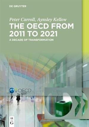 Cover for Peter Carroll · The OECD: A Decade of Transformation: 2011–2021 (Paperback Book) (2021)