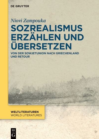 Cover for Niovi Zampouka · Sozrealismus Erzählen Und übersetzen (Bog) (2023)