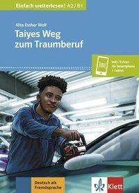 Cover for Nita Esther Wolf · Taiyes Weg zum Traumberuf (Paperback Bog) (2019)