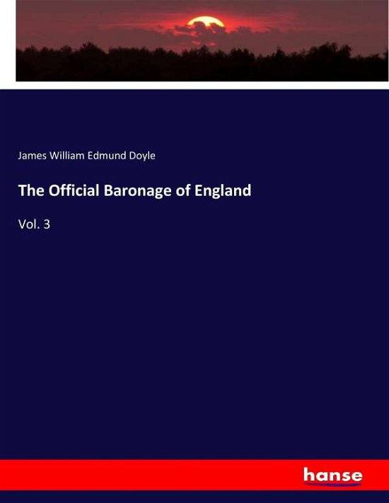 Cover for Doyle · The Official Baronage of England (Book) (2017)