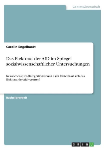 Das Elektorat der AfD im Spi - Engelhardt - Książki -  - 9783346123312 - 