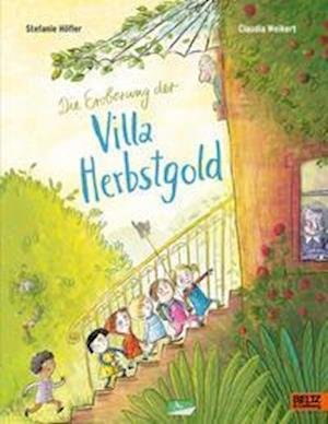 Cover for Stefanie Höfler · Die Eroberung der Villa Herbstgold (Hardcover Book) (2022)