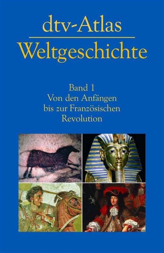 Atlas zur Weltgeschichte 1 - Various authors - Books - Deutscher Taschenbuch Verlag GmbH & Co. - 9783423033312 - March 1, 2011