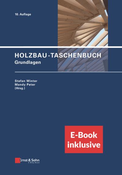 Cover for S Winter · Holzbau-Taschenbuch: Grundlagen (inkl. E-Bookals PDF) - Holzbau-Taschenbuch (Hardcover Book) [10. Auflage edition] (2021)