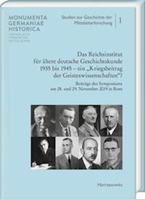 Cover for Arno Mentzel-Reuters · Das Reichsinstitut Fur Altere Deutsche Geschichtskunde 1935 Bis 1945 - Ein 'Kriegsbeitrag Der Geisteswissenschaften?' (Hardcover Book) (2021)