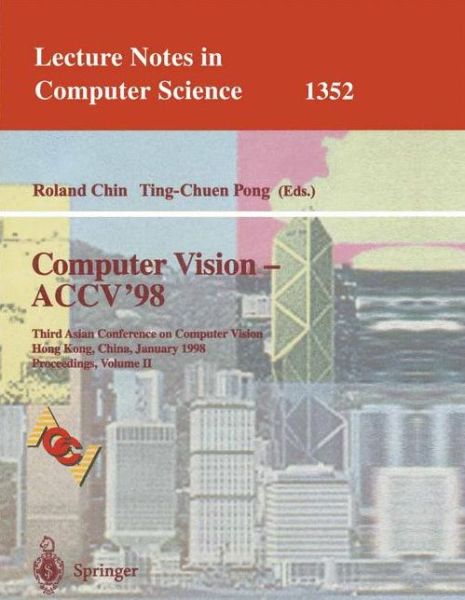 Cover for G Goos · Computer Vision - Accv '98: Third Asian Conference on Computer Vision, Hong Kong, China, January 8-10, 1998: Proceedings - Lecture Notes in Computer Science (Paperback Book) (1997)