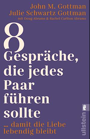 Cover for John M. Gottman · 8 Gespräche, die jedes Paar führen sollte ... (Book) (2024)