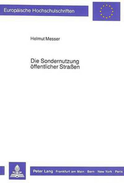 Cover for Messer Helmut Messer · Die Sondernutzung oeffentlicher Straen (Paperback Book) (1990)