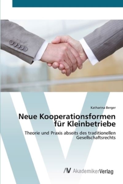 Cover for Berger · Neue Kooperationsformen für Klei (Book) (2012)