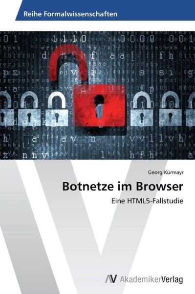 Cover for Kürmayr · Botnetze im Browser (Bog) (2014)