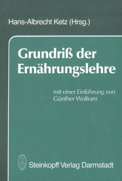 Cover for H -a Ketz · Grundriss Der Ernahrungslehre (Paperback Bog) [Softcover reprint of the original 1st ed. 1990 edition] (2011)