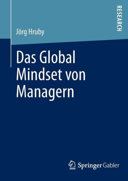 Cover for Joerg Hruby · Das Global Mindset Von Managern (Paperback Book) [2013 edition] (2013)