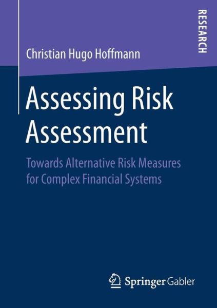 Assessing Risk Assessment - Hoffmann - Books - Springer - 9783658200312 - December 6, 2017