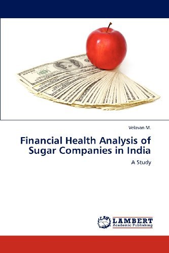 Cover for Velavan M. · Financial Health Analysis of Sugar Companies in India: a Study (Taschenbuch) (2012)