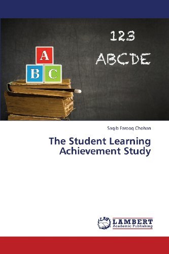 Cover for Saqib Farooq Chohan · The Student Learning Achievement Study (Taschenbuch) (2013)