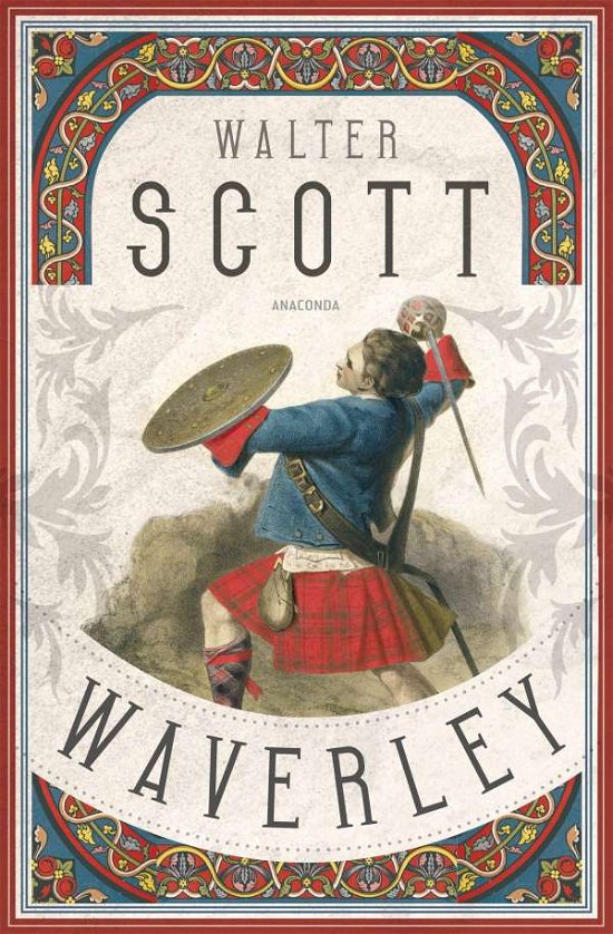 Cover for Walter Scott · Waverley. Der englische Klassiker zum schottischen Freiheitskampf (Innbunden bok) (2021)
