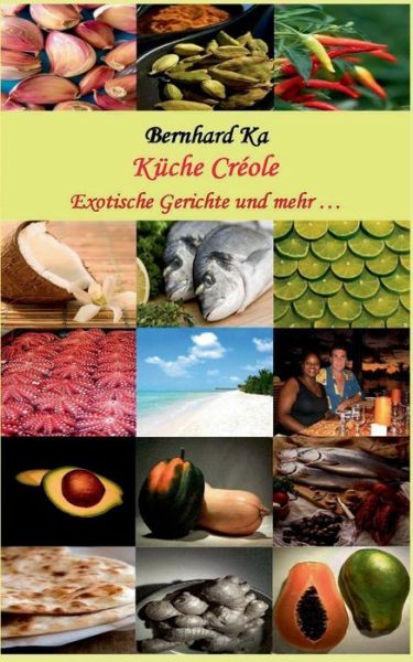 Cover for Shirl Ka -. Leonide · Kuche Creole (Paperback Book) [German edition] (2015)