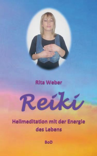 Cover for Rita Weber · Reiki (Paperback Book) (2017)