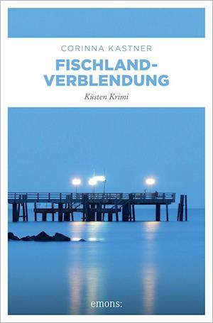 Cover for Corinna Kastner · Fischland-Verblendung (Book) (2023)