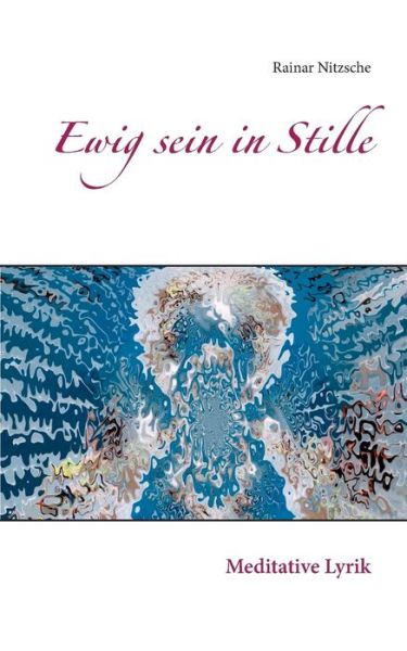 Cover for Nitzsche · Ewig sein in Stille (Book) (2018)