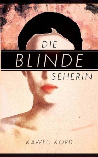 Cover for Kord · Die blinde Seherin (Book) (2017)