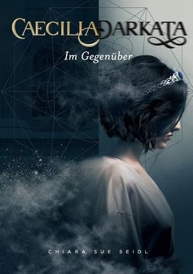 Cover for Chiara Sue Seidl · Caecilia Darkata (Paperback Book) (2021)