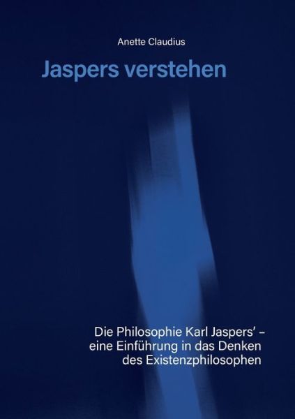 Cover for Anette Claudius · Jaspers verstehen (Book) (2023)