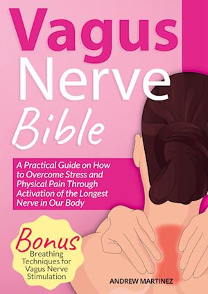 Cover for Andrew Martinez · VAGUS NERVE BIBLE 2 in 1 (Book) (2023)