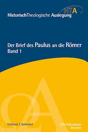 Cover for Eckhard Schnabel · Der Brief des Paulus an die Römer, Kapitel 1-5 (Taschenbuch) (2015)