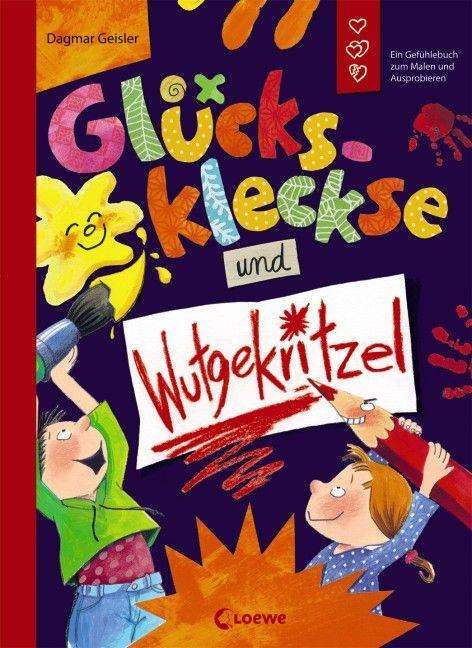 Cover for Geisler · Glückskleckse und Wutgekritzel (Book)