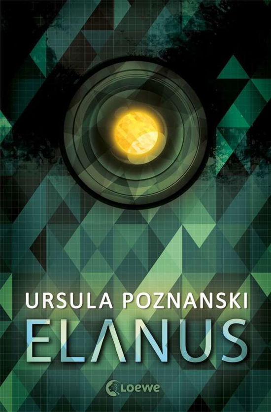 Cover for Ursula Poznanski · Elanus (Hardcover Book) (2016)