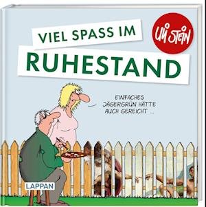 Cover for Uli Stein · Viel Spaß im Ruhestand (Book) (2022)