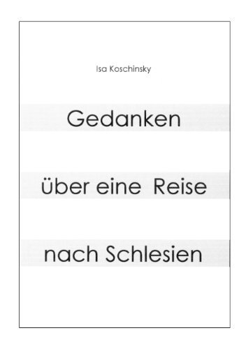 Cover for Isa Koschinsky · Gedanken uber eine Reise nach Schlesien (Taschenbuch) [German edition] (2002)