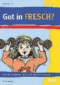 Gut In Fresch.testbÃ¶gen - Bettina Rinderle - Books -  - 9783834459312 - 