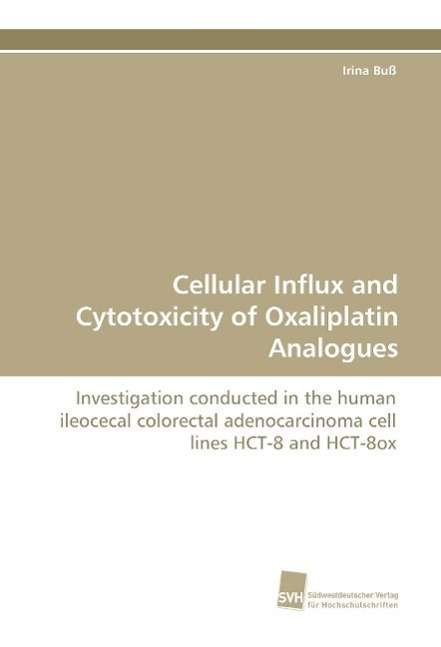Cover for Buß · Cellular Influx and Cytotoxicity of (Bog)