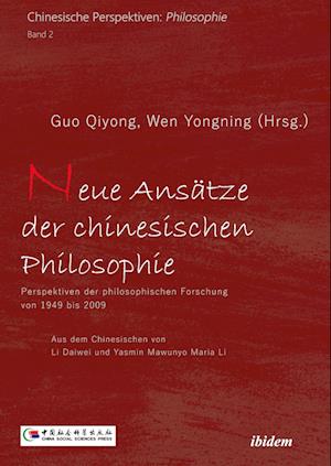 Neue Ansätze der chinesischen Philosophie - Guo Yongning Qiyong - Books - Ibidem-Verlag - 9783838208312 - February 1, 2022