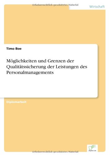 Cover for Timo Boe · Moeglichkeiten und Grenzen der Qualitatssicherung der Leistungen des Personalmanagements (Paperback Book) [German edition] (2000)