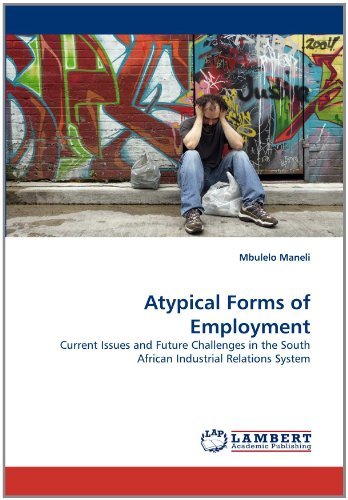 Cover for Mbulelo Maneli · Atypical Forms of Employment: Current Issues and Future Challenges in the South African Industrial Relations System (Paperback Book) (2011)