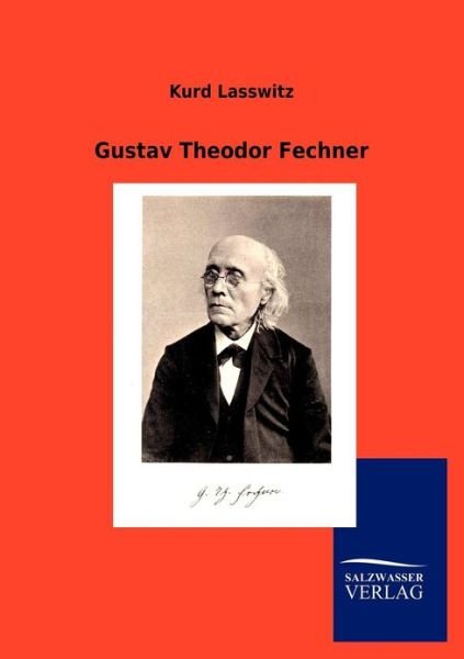 Cover for Kurd Lasswitz · Gustav Theodor Fechner (Taschenbuch) [German edition] (2012)