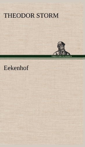 Cover for Theodor Storm · Eekenhof (Hardcover bog) [German edition] (2012)
