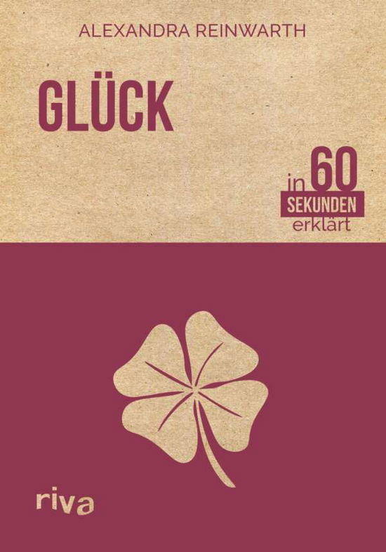 Cover for Reinwarth · Reinwarth:glÃ¼ck In 60 Sekunden ErklÃ¤rt (Book)