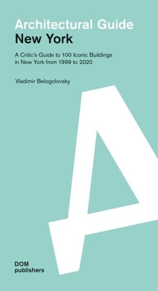 Cover for Belogolovsky · New York. Architectural Gu (Bog) (2019)