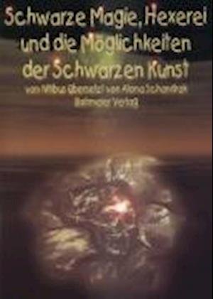 Cover for Nitibus · Schwarze Magie, Hexerei und die Möglichkeit der Schwarzen Kunst. (Paperback Book) (2000)