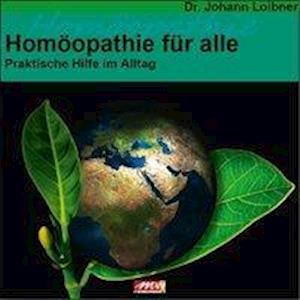 Cover for Loibner · Homöopathie für alle (Book)