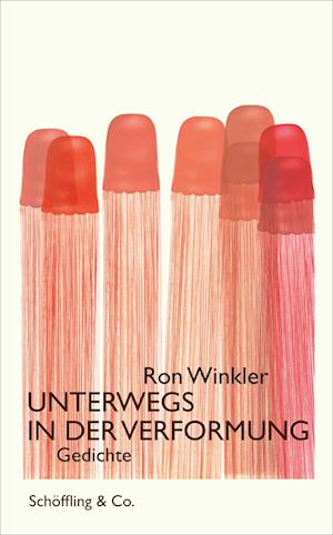 Cover for Ron Winkler · Unterwegs in der Verformung (Book) (2024)