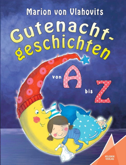 Cover for Marion Von Vlahovits · Gutenachtgeschichten: von A bis Z (Taschenbuch) (2020)